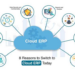 Top 8 Obvious Reasons to Switch to Cloud ERP Software Today